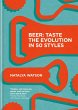 Beer: Taste the Evolution in 50 Styles... - Bild 1