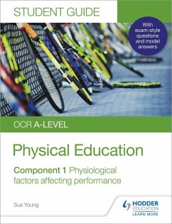 OCR A-level Physical Education Student Guide 1: Physiological factors affecting performance (eBook, ePUB) - Young, Sue