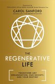 The Regenerative Life (eBook, ePUB) The Regenerative Life (eBook, ePUB)