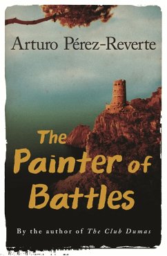 The Painter Of Battles (eBook, ePUB) - Perez-Reverte, Arturo