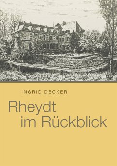 Rheydt im Rückblick (eBook, ePUB) - Decker, Ingrid