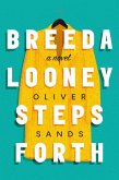 Breeda Looney Steps Forth (eBook, ePUB) Breeda Looney Steps Forth (eBook, ePUB)