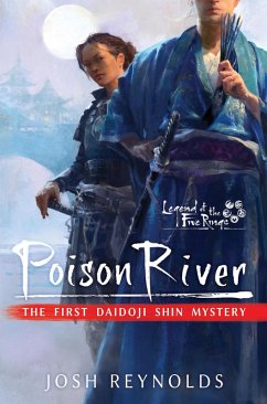 Poison River (The Daidoji Shin Mysteries, #1) (eBook, ePUB) - Reynolds, Josh