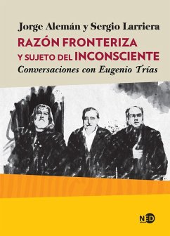 Razón fronteriza y sujeto del inconsciente (eBook, ePUB) - Alemán, Jorge; Larriera, Sergio
