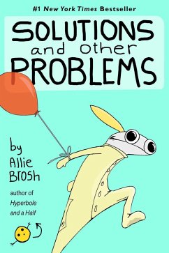 Solutions and Other Problems (eBook, ePUB) - Brosh, Allie