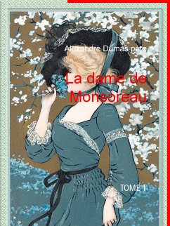 La dame de Monsoreau (eBook, ePUB) - Dumas père, Alexandre