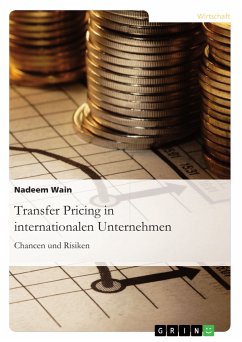 Transfer Pricing in internationalen Unternehmen. Chancen und Risiken (eBook, PDF) - Wain, Nadeem
