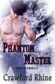 Phantom Master (Romanian Chronicles, #5) (eBook, ePUB)