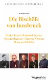 Die Bischöfe von Innsbruck (eBook, ePUB)