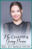 The Champ is Going Down (eBook, ePUB) The Champ is Going Down (eBook, ePUB)