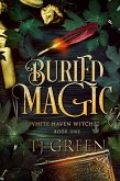 Buried Magic (White Haven Witches, #1) (eBook, ePUB)