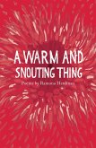 A warm and snouting thing (eBook, ePUB)