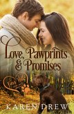 Love, Pawprints & Promises (Furs Hill Clean Sweet Romance, #2) (eBook, ePUB) Love, Pawprints & Promises (Furs Hill Clean Sweet Romance, #2) (eBook, ePUB)