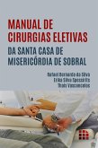 Manual de Cirurgias Eletivas da Santa Casa de Misericórdia de Sobral (eBook, ePUB)