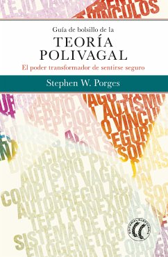 Guía de bolsillo de la teoría polivagal (eBook, ePUB) - Porges, Stephen W.