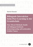 Bilinguale Interaktion beim Peer-Learning in der Grundschule (eBook, PDF)