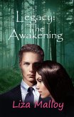 The Awakening (Legacy, #1) (eBook, ePUB) The Awakening (Legacy, #1) (eBook, ePUB)
