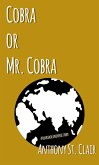 Cobra or Mr. Cobra: A Rucksack Universe Story (eBook, ePUB)