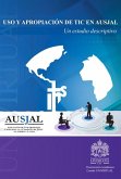 Uso y apropiación de TIC en AUSJAL (eBook, PDF)