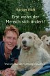Erst wenn der Mensch sich ändert!... - Bild 1