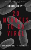 20 Minutes To Go Viral (eBook, ePUB)