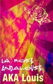 La Rose Andalouse (eBook, ePUB)
