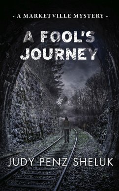 Cover A Fool's Journey (A Marketville Mystery, #3) (eBook, ePUB)