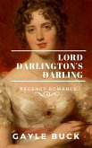 Lord Darlington's Darling (eBook, ePUB)