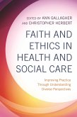 Faith and Ethics in Health and Social Care (eBook, ePUB)