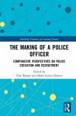 The Making of a Police Officer (eBook, ePUB)