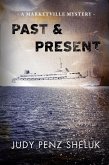 Past & Present (A Marketville Mystery, #2) (eBook, ePUB)