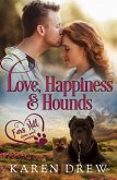 Love, Happiness & Hounds (Furs Hill Clean Sweet Romance, #3) (eBook, ePUB) Love, Happiness & Hounds (Furs Hill Clean Sweet Romance, #3) (eBook, ePUB)