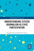 Understanding Citizen Journalism as Civic Participation (eBook, PDF)