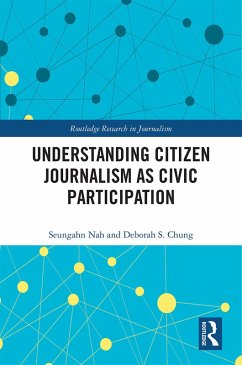Cover Understanding Citizen Journalism as Civic Participation (eBook, PDF)