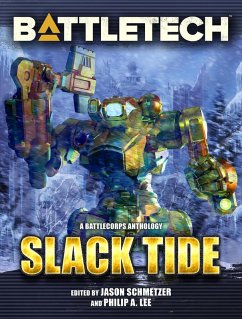 Cover BattleTech: Slack Tide (BattleCorps Anthology, #10) (eBook, ePUB)