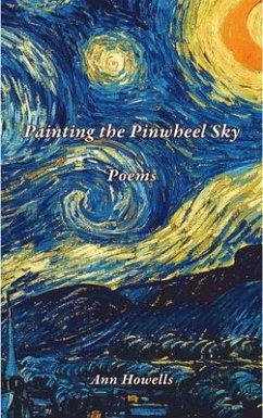 Painting The Pinwheel Sky (eBook, ePUB) - Howells, Ann