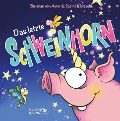 Das letzte Schweinhorn - Aster, Christian von