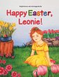 Happy Easter, Leonie! - Bild 1