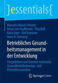 Betriebliches Gesundheitsmanagement in der Entwicklung - Maack-Schulze, Manuela;Kauffmann, Anna Lina;Baß, Tina