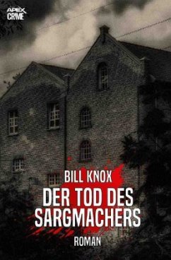 DER TOD DES SARGMACHERS - Knox, Bill