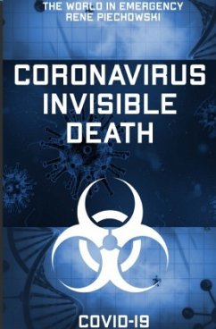 Coronavirus Invisible Death - Piechowski, Rene