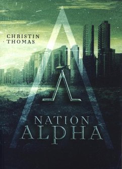 Nation Alpha - Thomas, Christin
