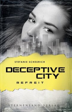 Deceptive City - Befreit - Scheurich, Stefanie