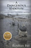 A Dangerous Identity