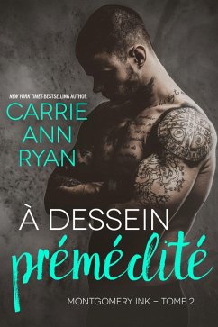 Cover À dessein prémédité (Montgomery Ink, #2) (eBook, ePUB)