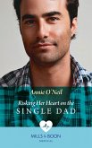 Risking Her Heart On The Single Dad (Mills & Boon Medical) (Miracles in the Making, Book 1) (eBook, ePUB)