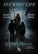 FUCKING LIFE - Bild 1