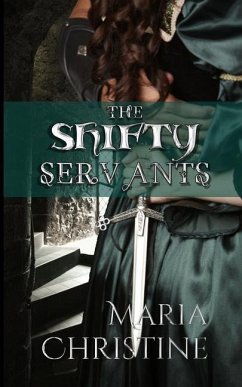 The Shifty Servants - Christine, Maria