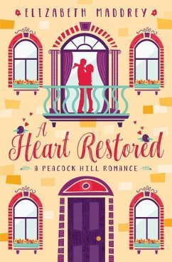 A Heart Restored - Maddrey, Elizabeth