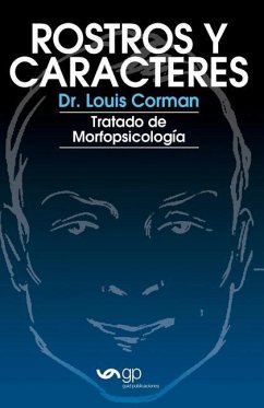 Rostros y caracteres: Tratado De Morfopsicologia - Corman, Louis